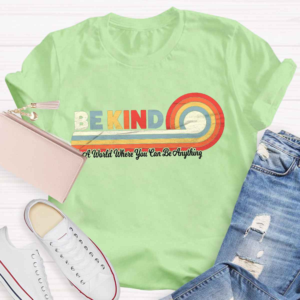 In A World Where You Can Be Anything Shirt, Be Kind Rainbow T-Shirt