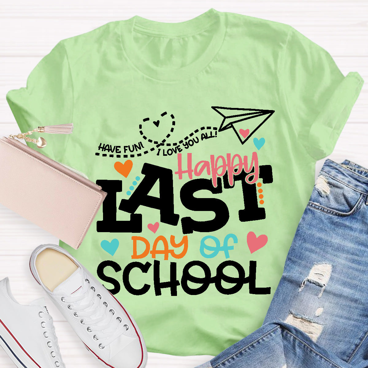 Happy Last Day Of School Teacher T-Shirt