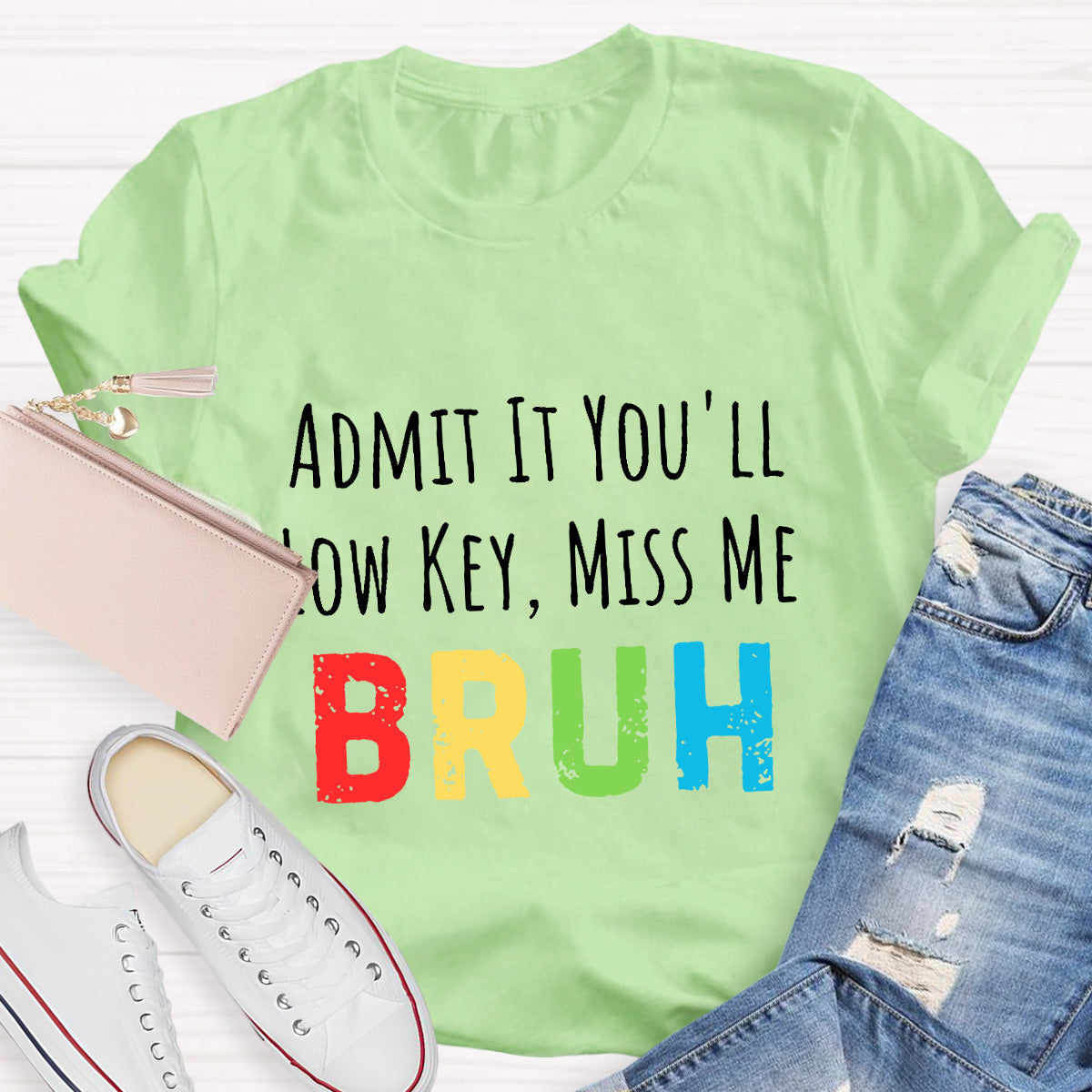 Miss Me Bruh Teacher T-Shirt