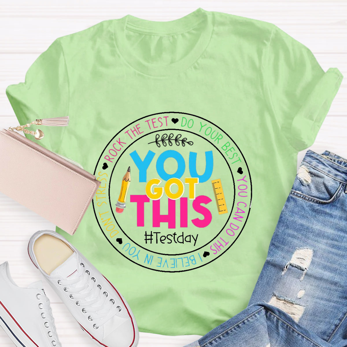 Rock The Test Do Your Best You Got This T-Shirt