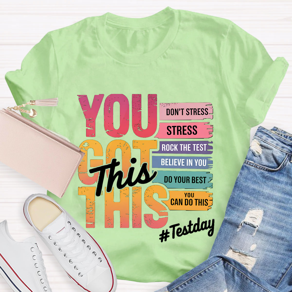 You Got This Don't Stress Teacher T-Shirt
