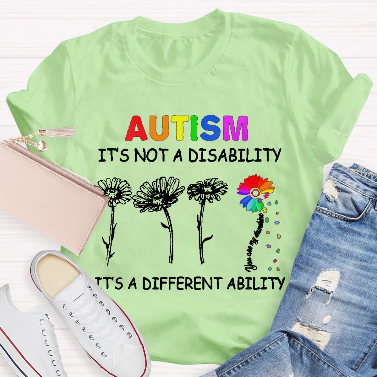 Autism Is Not A Disability It's A Different Ability Colorful  Flower T-Shirt