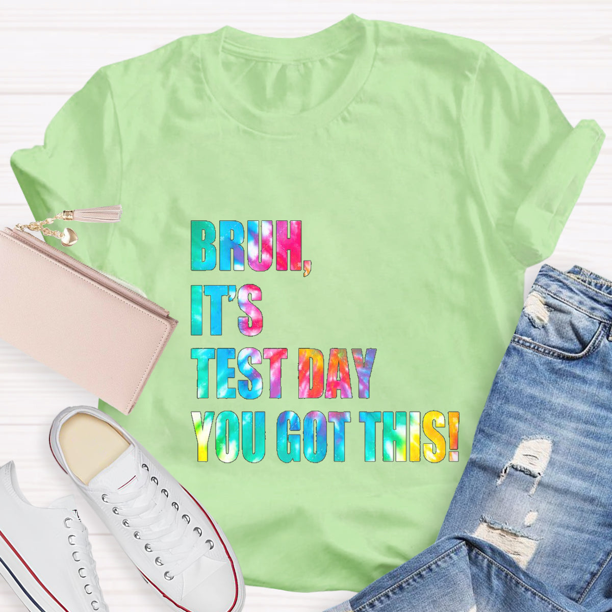 Bruh,It's Test Day You Got This Teacher T-Shirt