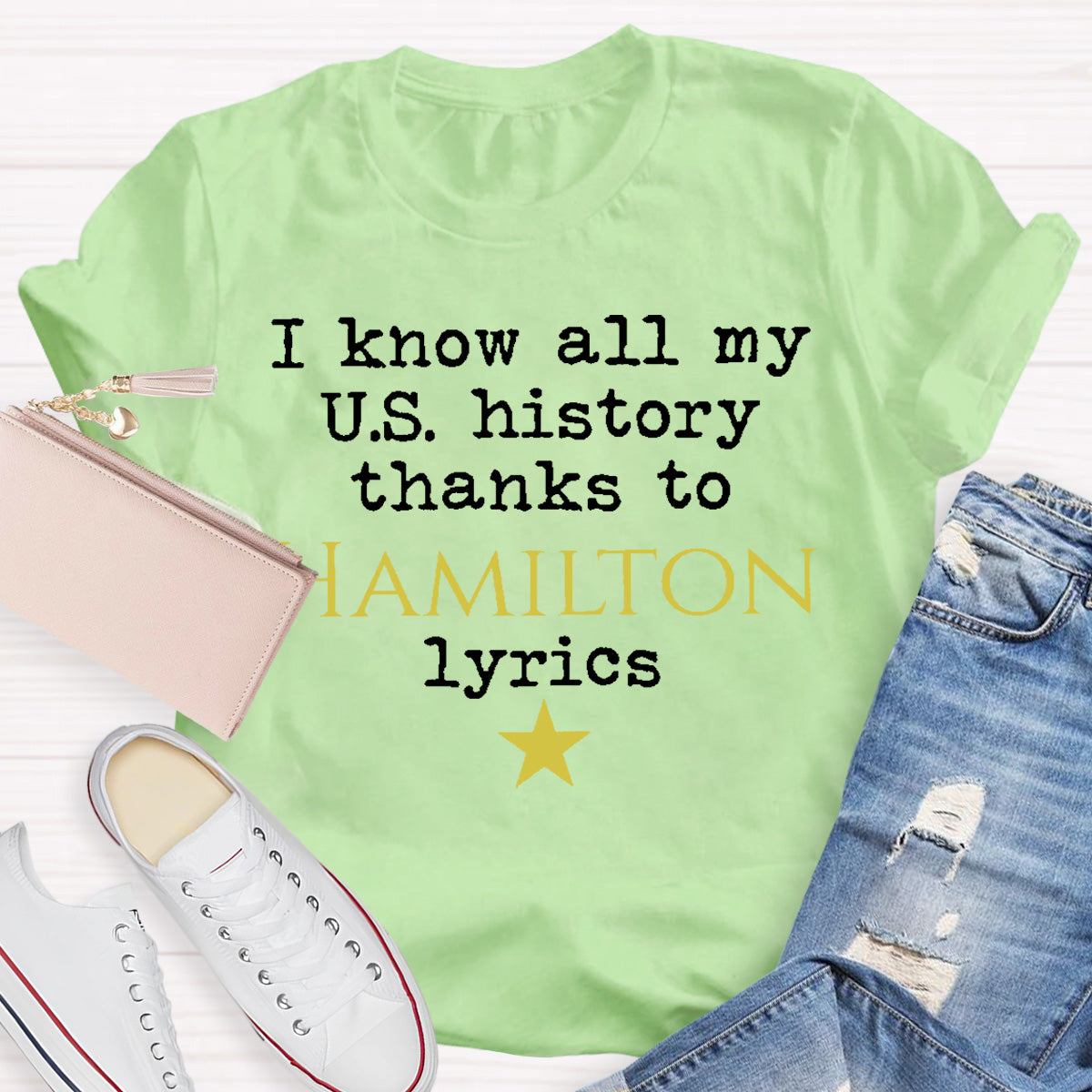 I Know All My US History Thanks To Lyrics Teacher T-Shirt Teacher T-Shirt