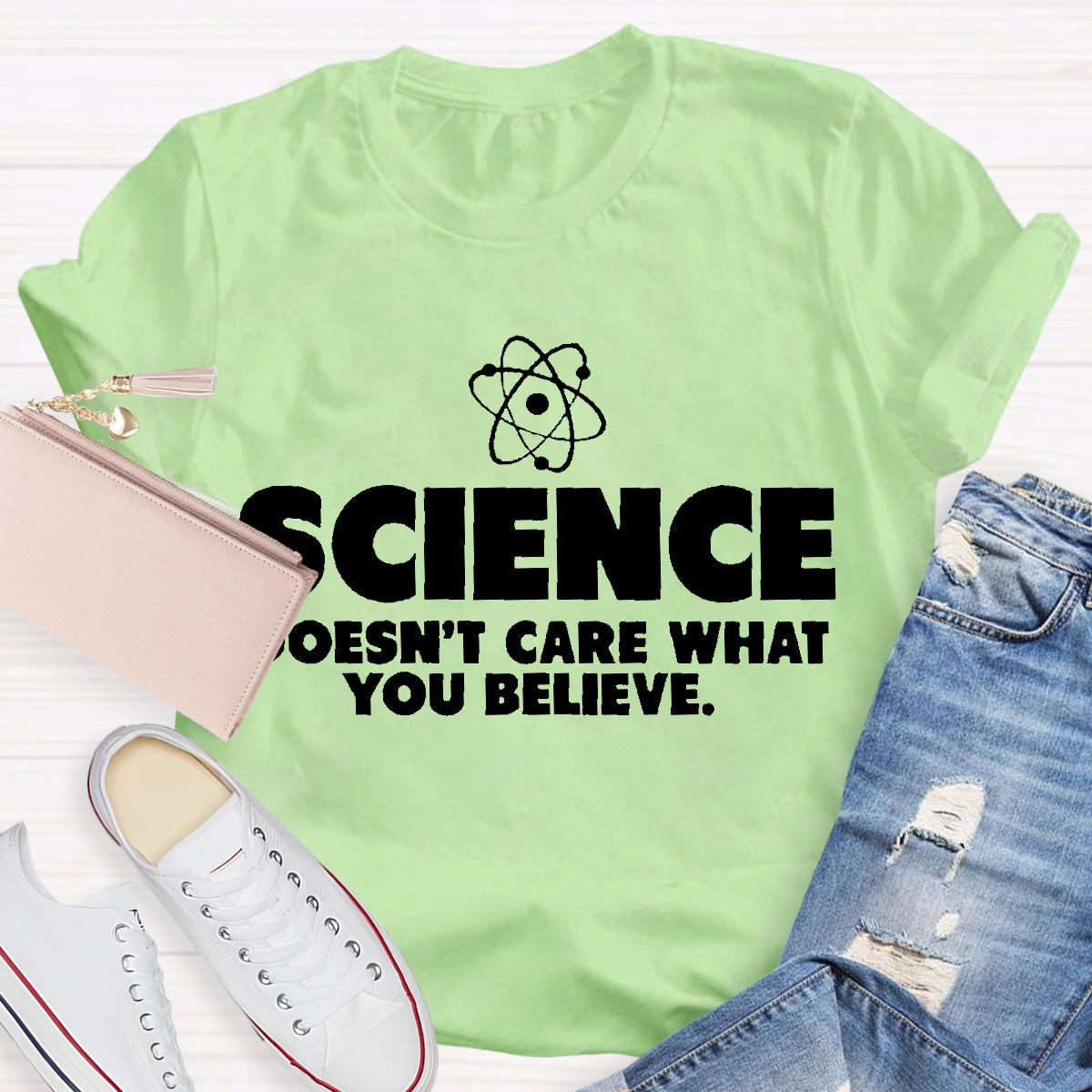 Science What You Believe Teacher T-Shirt