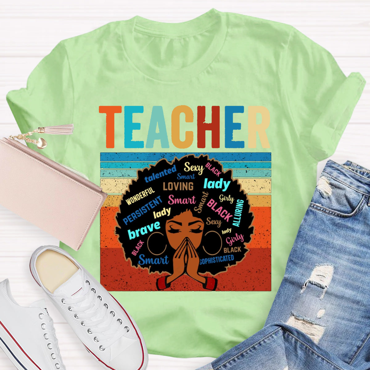 Wonderful Brave Loving Lady Smart Teacher T-Shirt