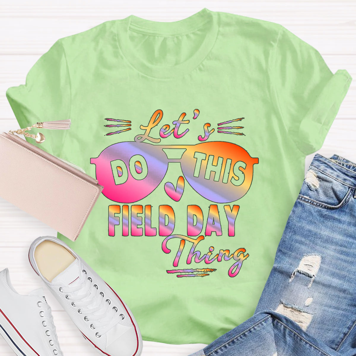 Let's Do This Field Thing T-Shirt