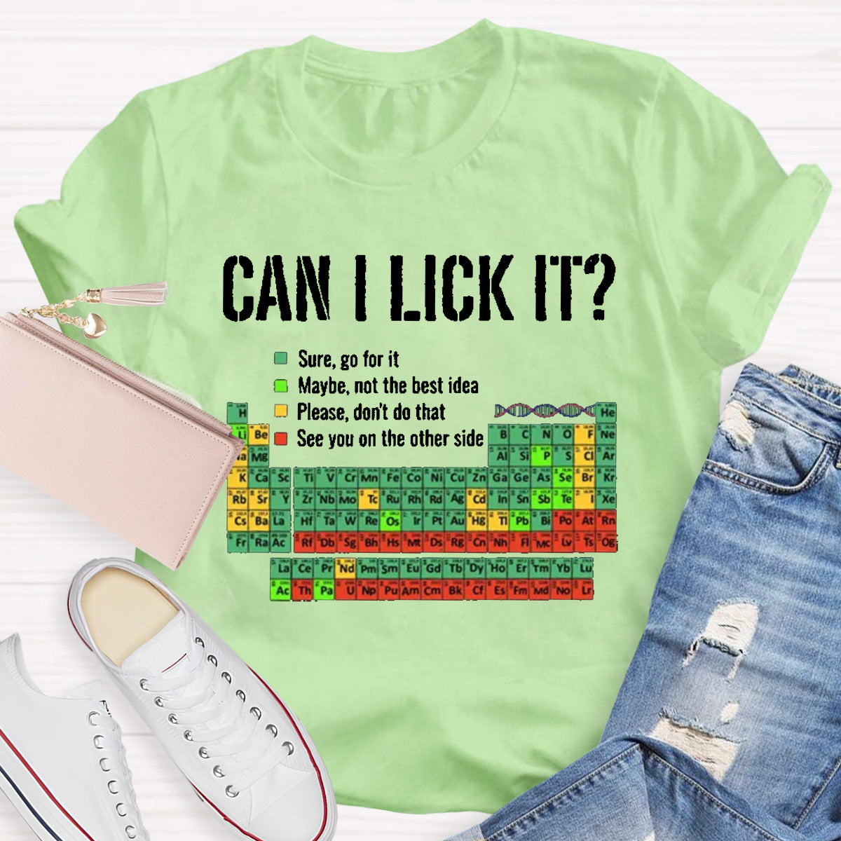 Can I Lick It Funny Science Teacher T-Shirt