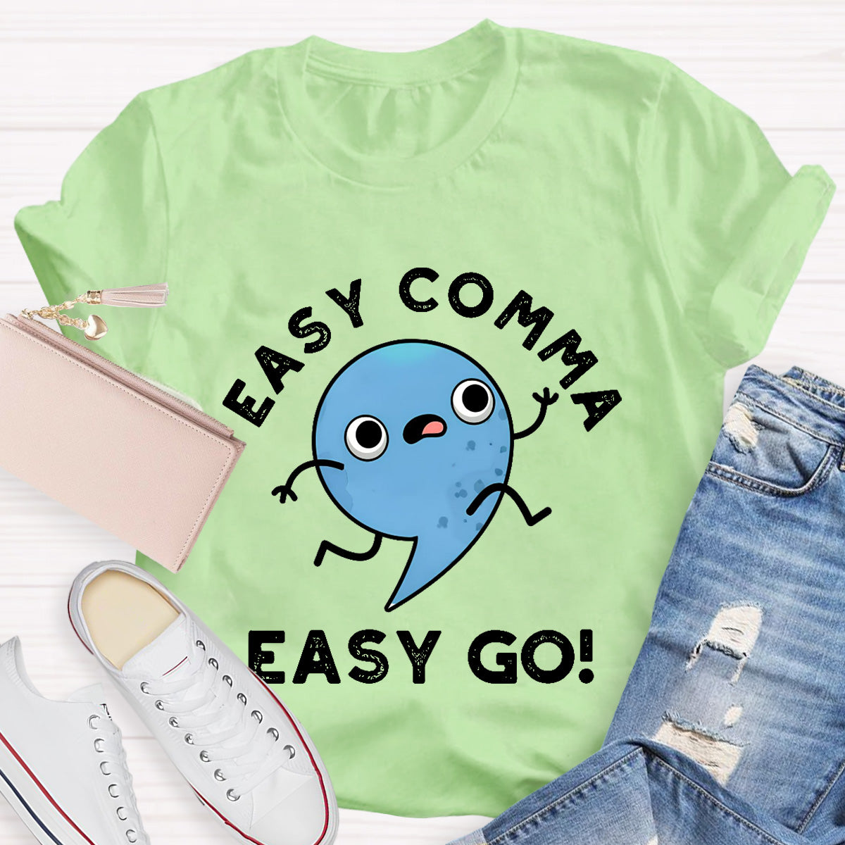 Easy Comma Easy Go  Teacher T-Shirt