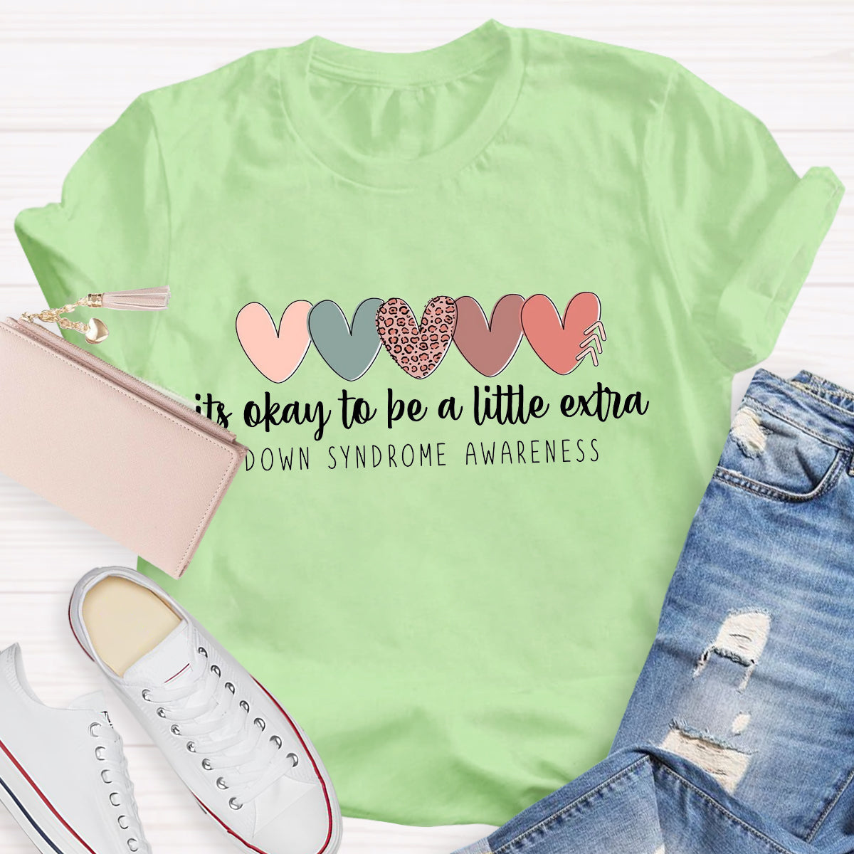It's Ok To Be A Little Extra Down Syndrome Awareness T-Shirt