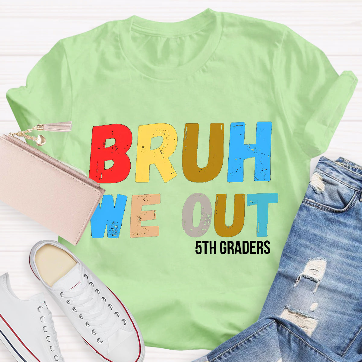 Bruh We Out 5th Graders Teacher T-Shirt