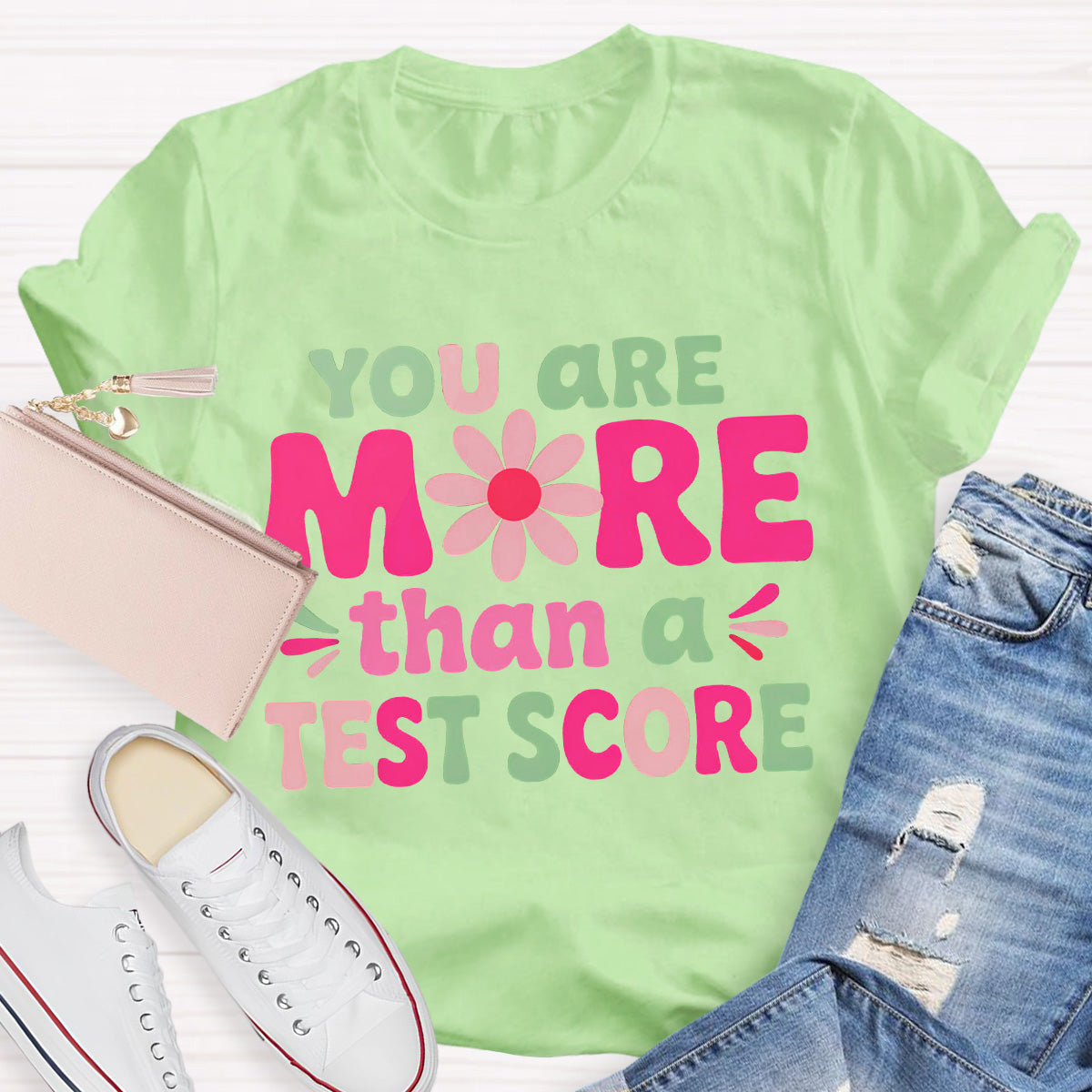 More Than A Test Score Teacher T-Shirt