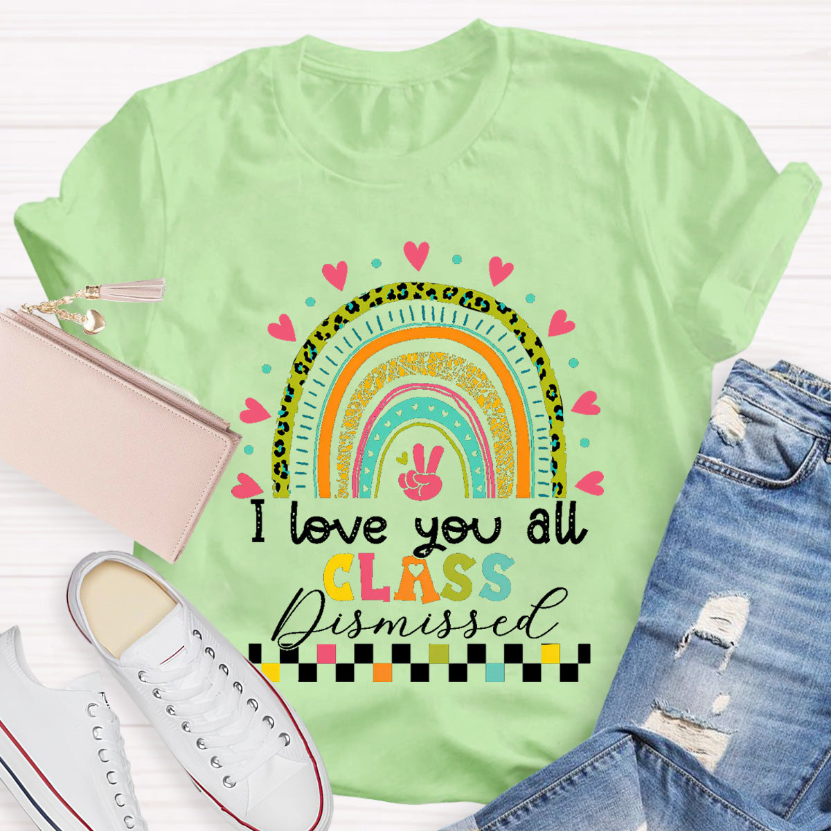 I Love You All Class Dismissed Teacher T-Shirt