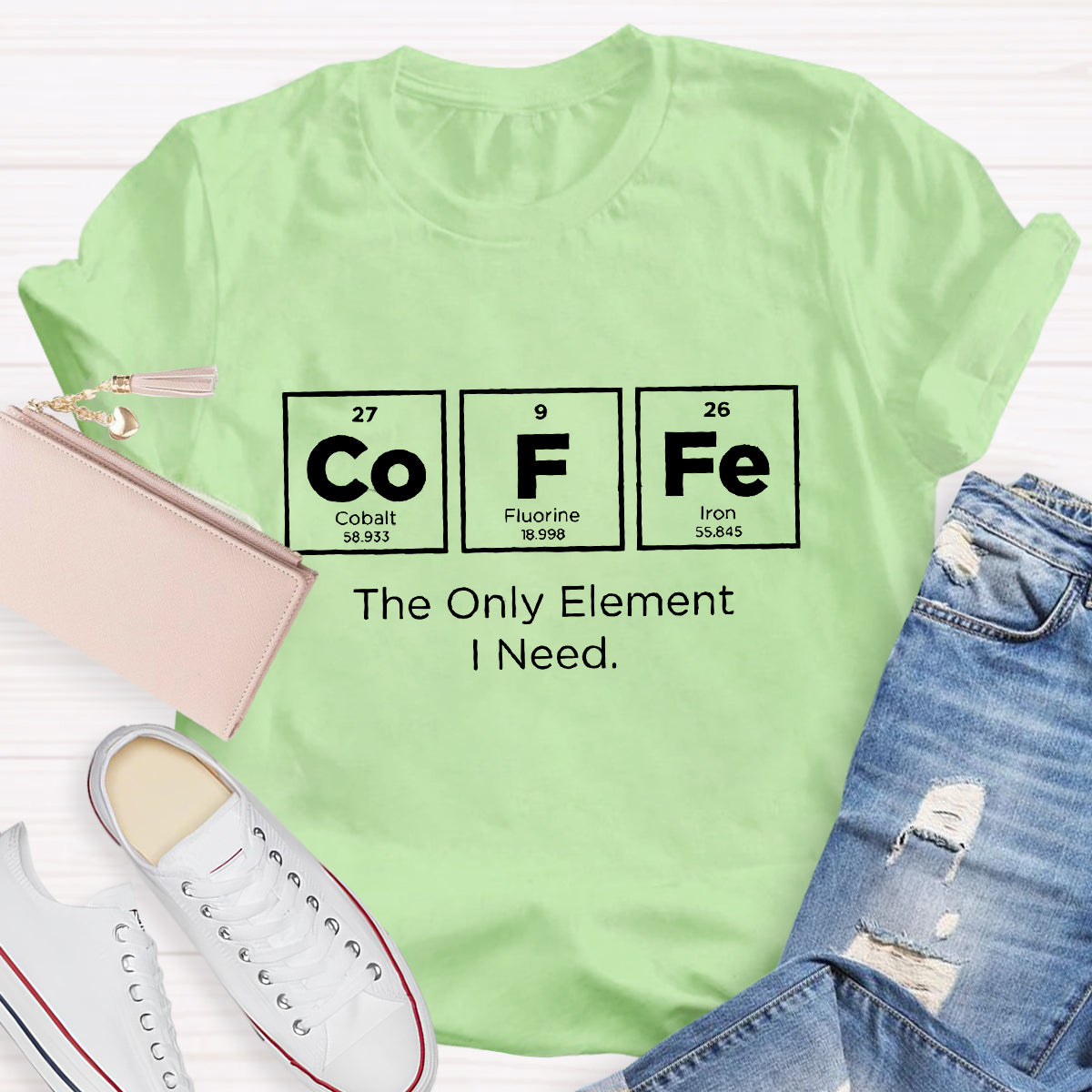 Coffee The Only Element I Need Teacher T-Shirt