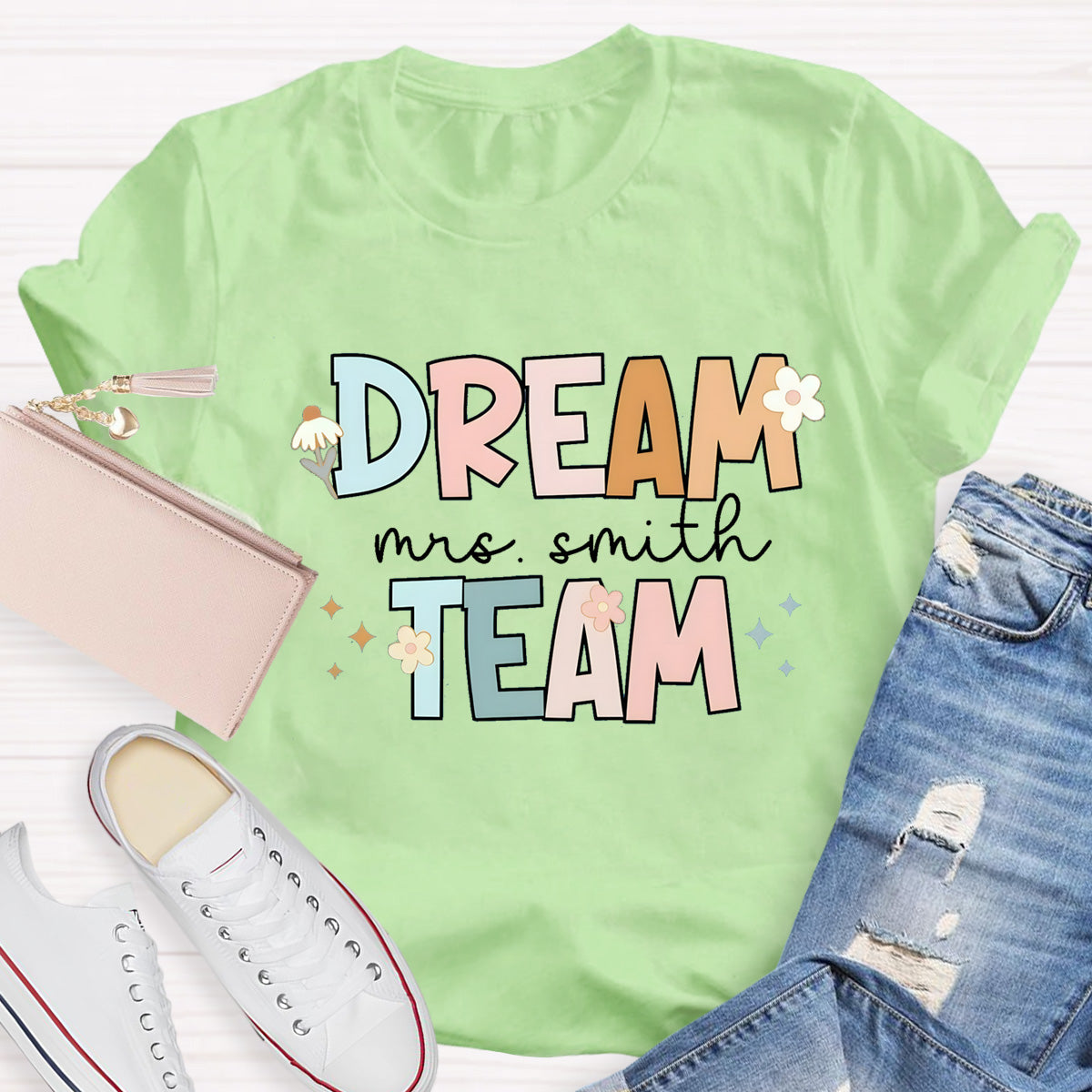 Personalized  Teacher Name Of Dream Team T-Shirt