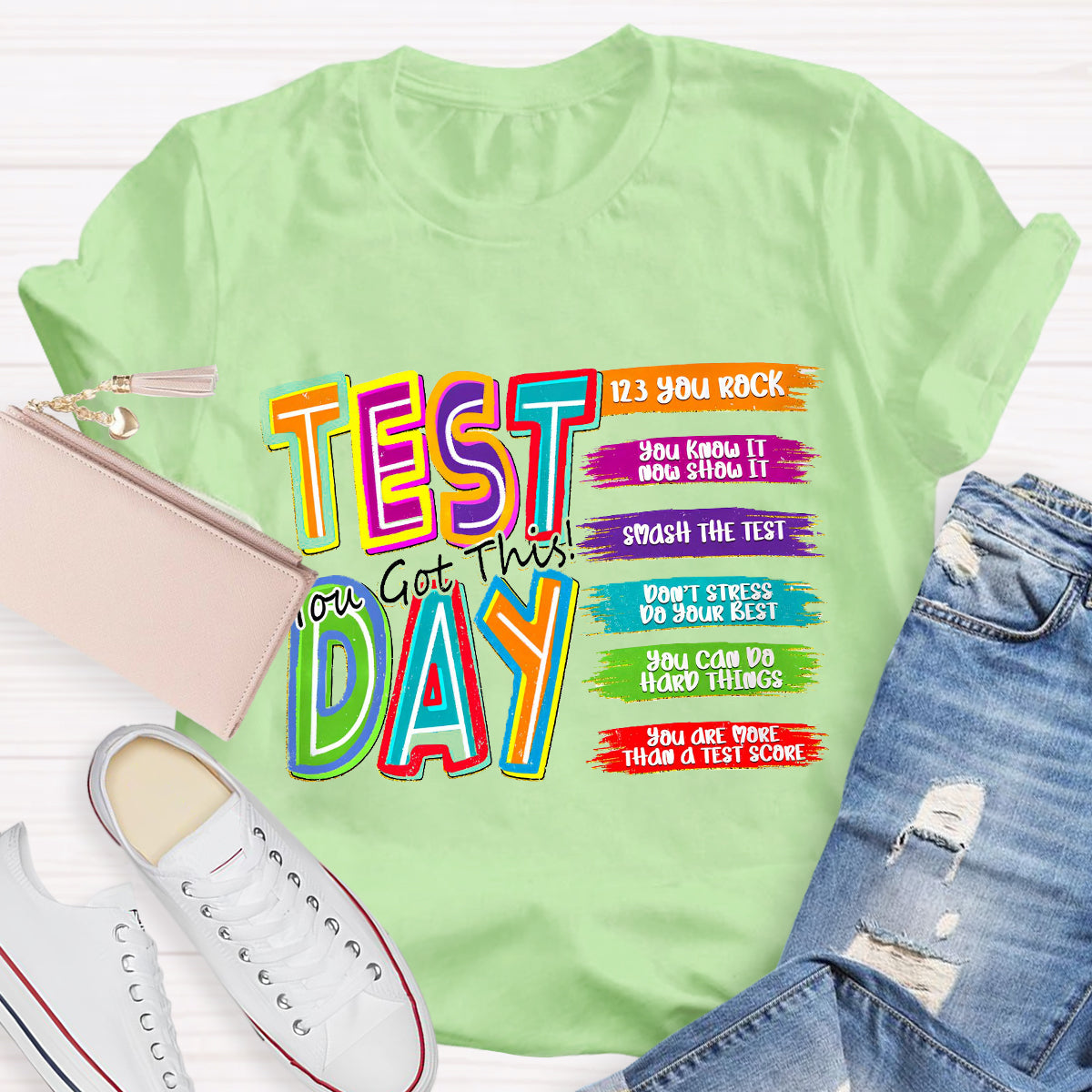 Test Day You Got This You Know It Teacher T-Shirt