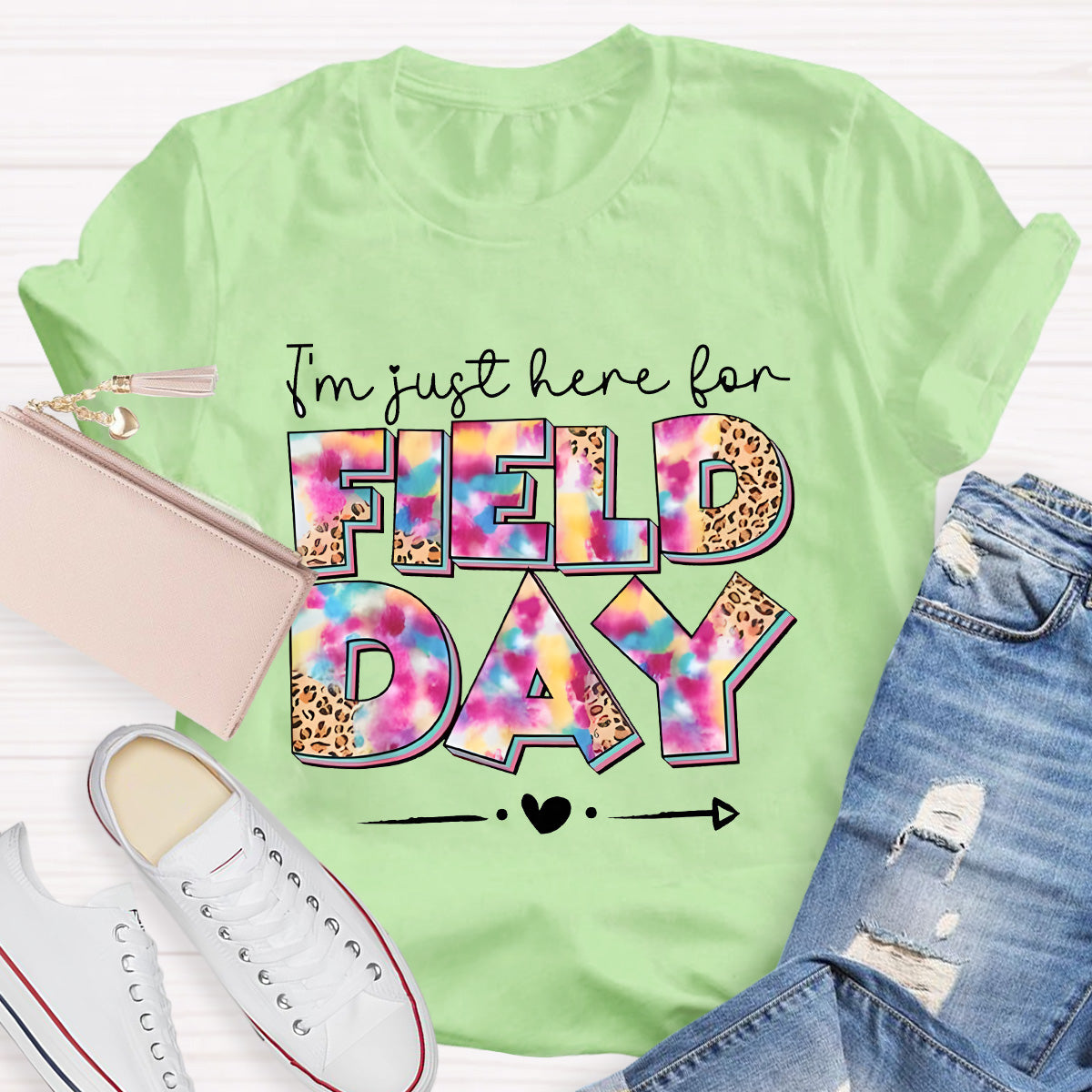 I‘m Just Here For Field Day Teacher T-Shirt