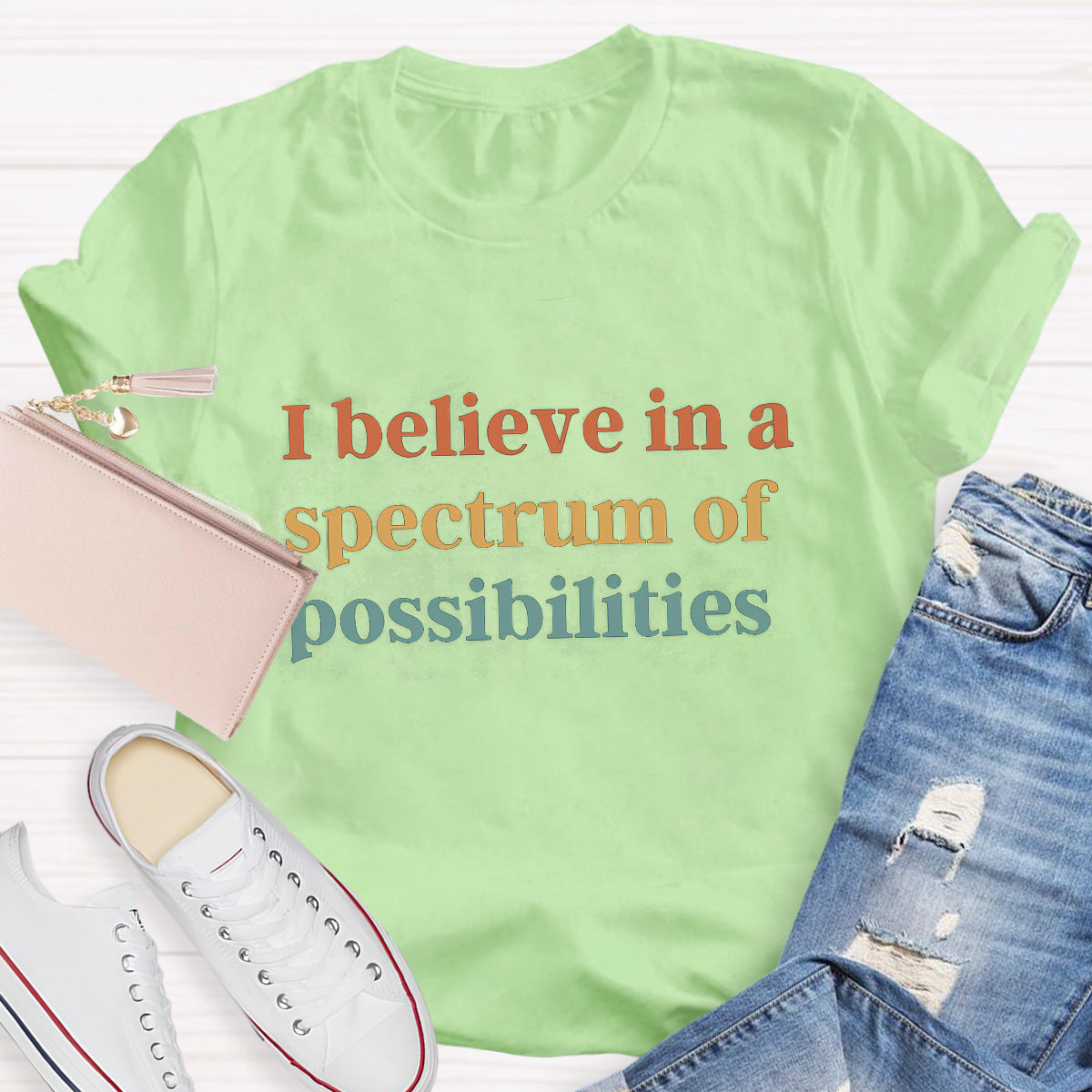 I Believe in A Spectrum of Possibilities T-Shirt