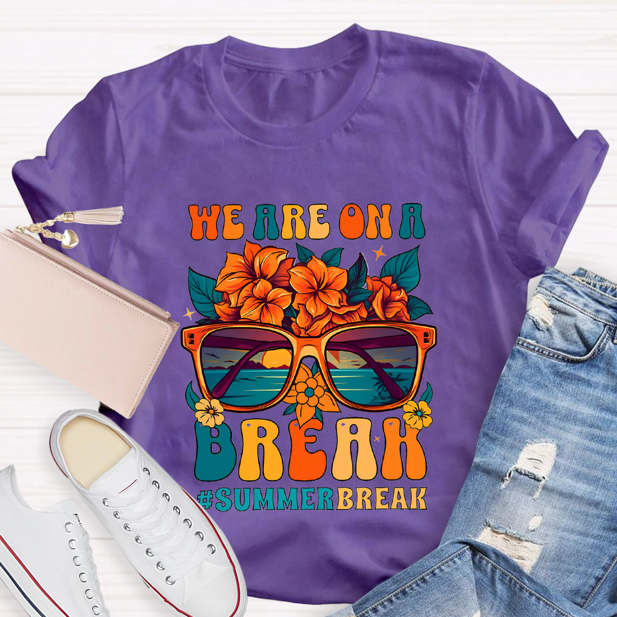 We Are On A Break Summer Break Floral Teacher T-Shirt