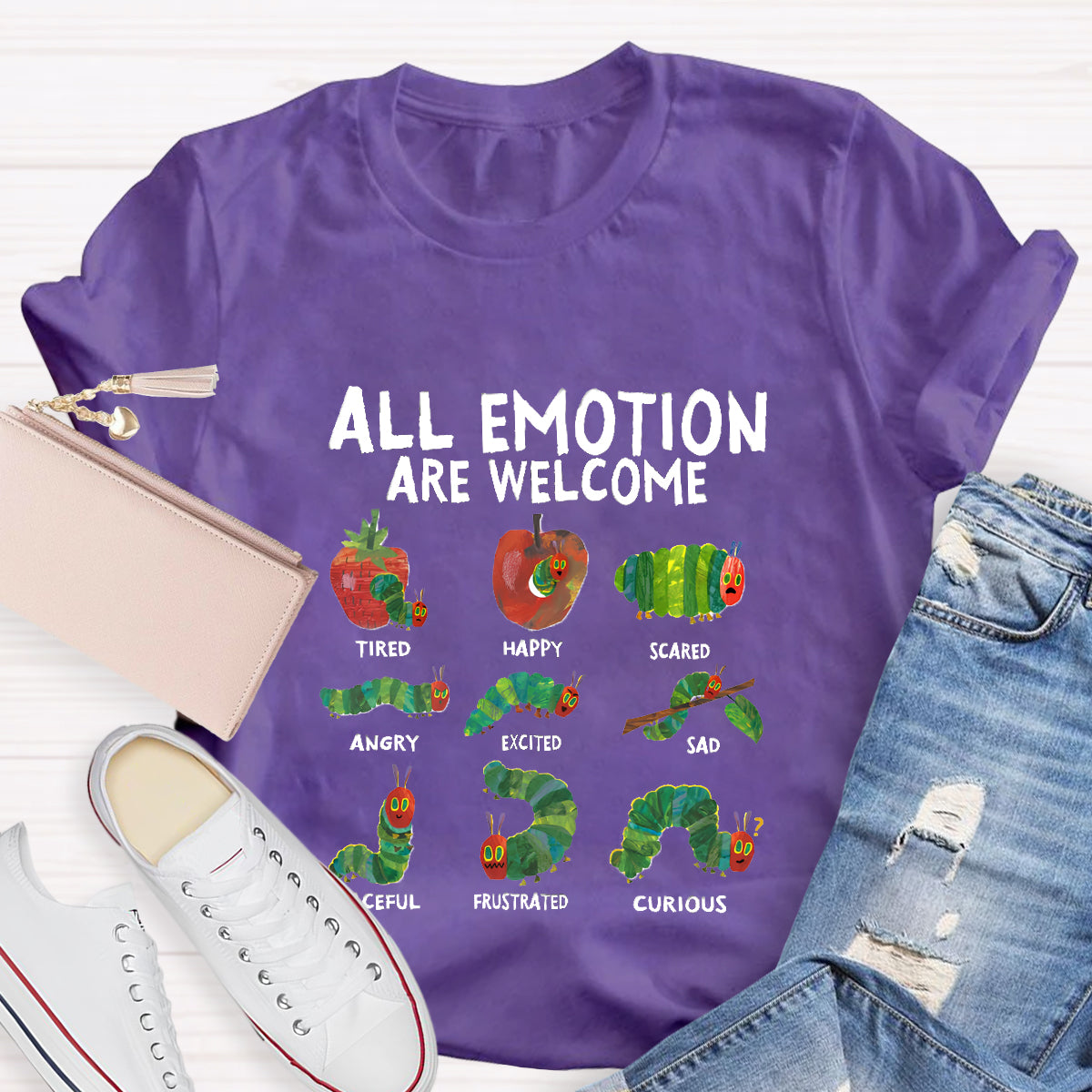 All Emotions Are Welcome Teacher T-Shirt