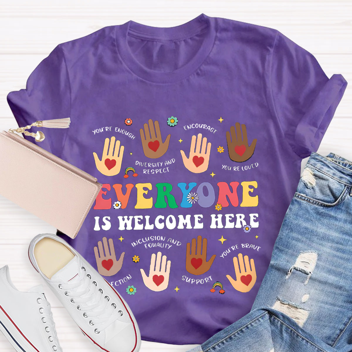 Everyone Is Welcome Here Teacher T-Shirt