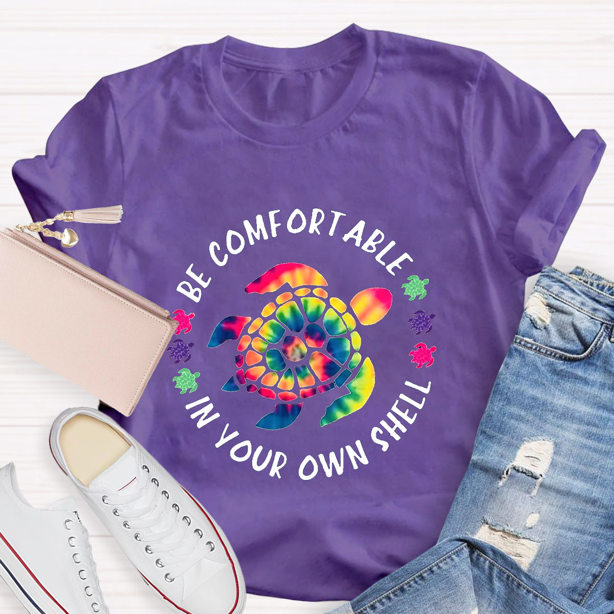 Be Comfortable In Your Own Shell Turtle Hippie Quote T-Shirt