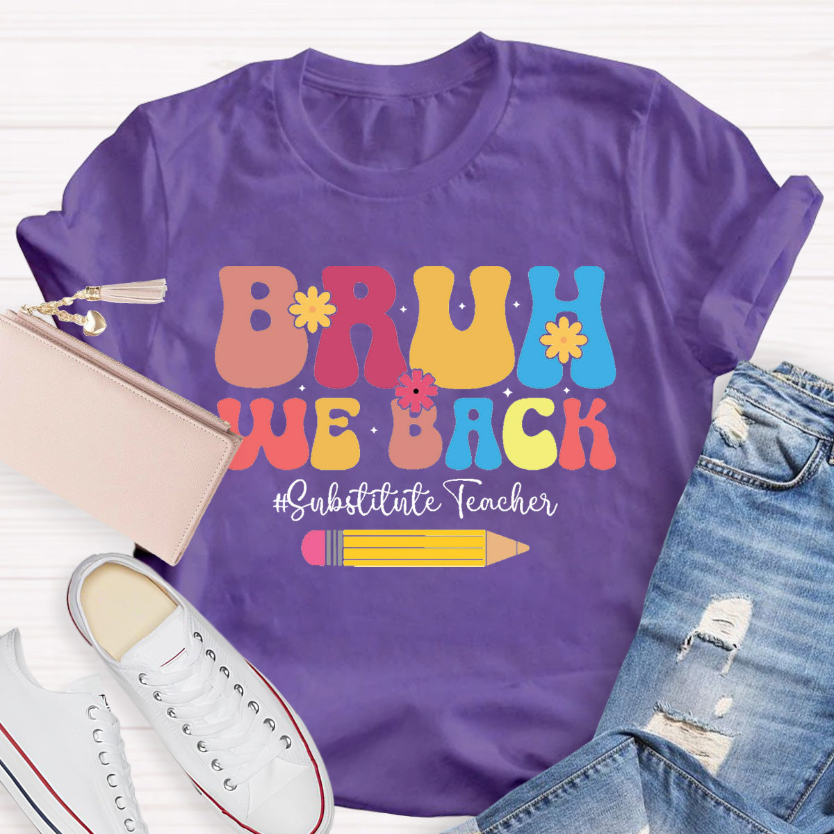 Bruh We Back Substitute Teacher T-Shirt