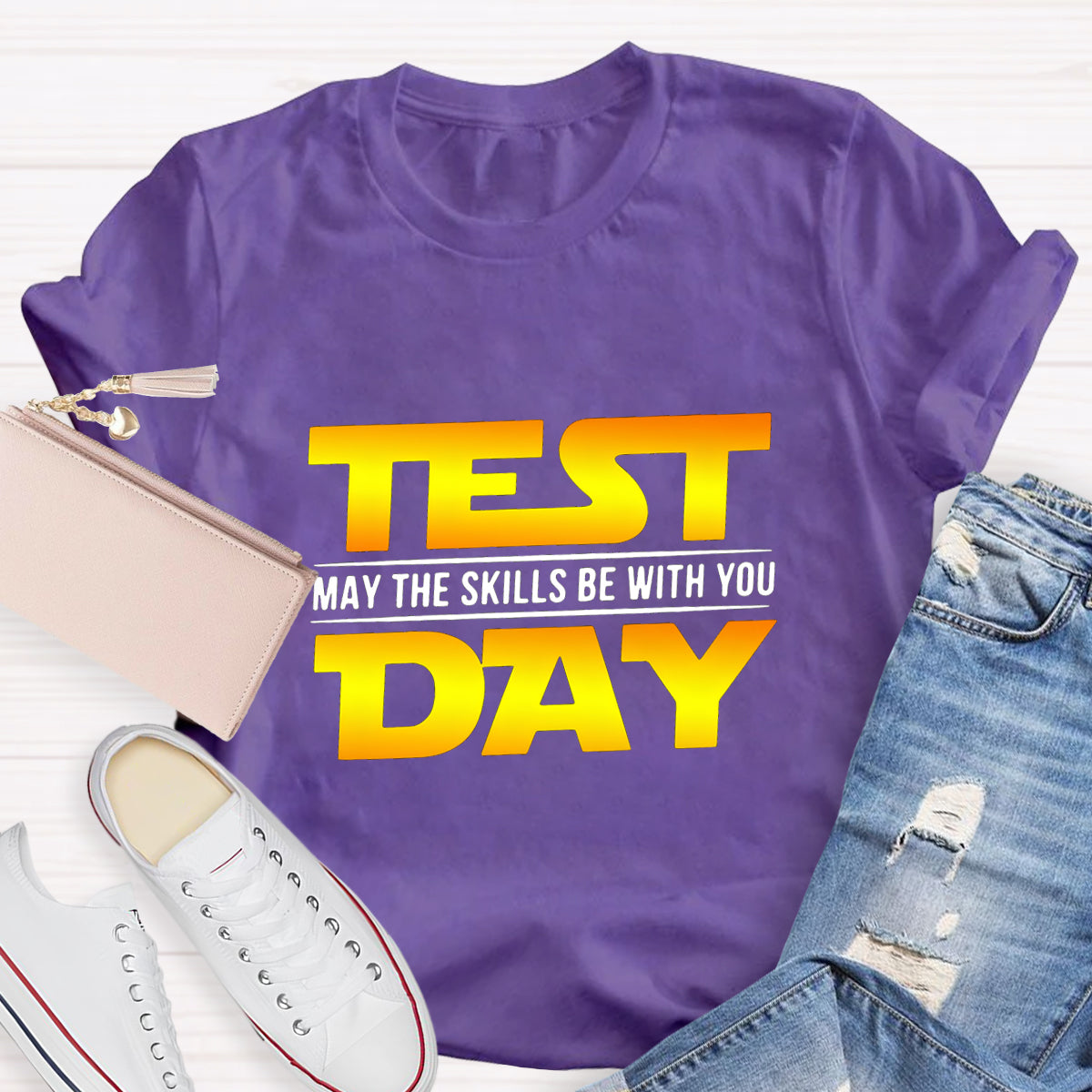 Test Day, May The Skills Be With You T-Shirt