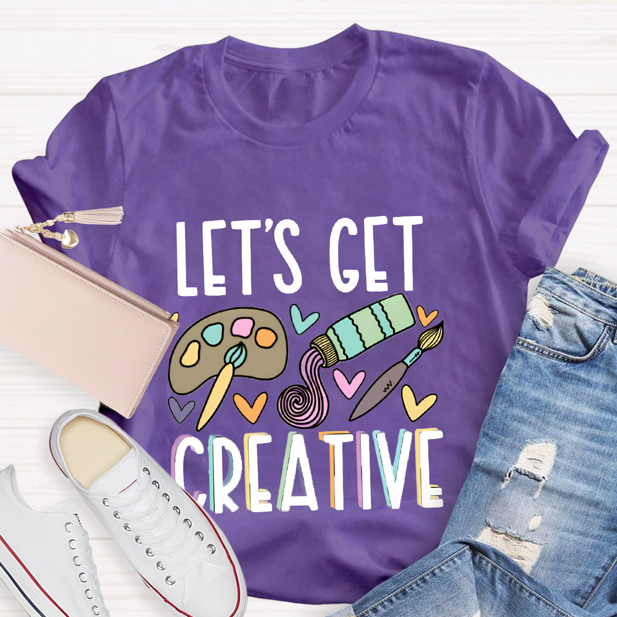 Let's Get Creative Art Teacher T-Shirt