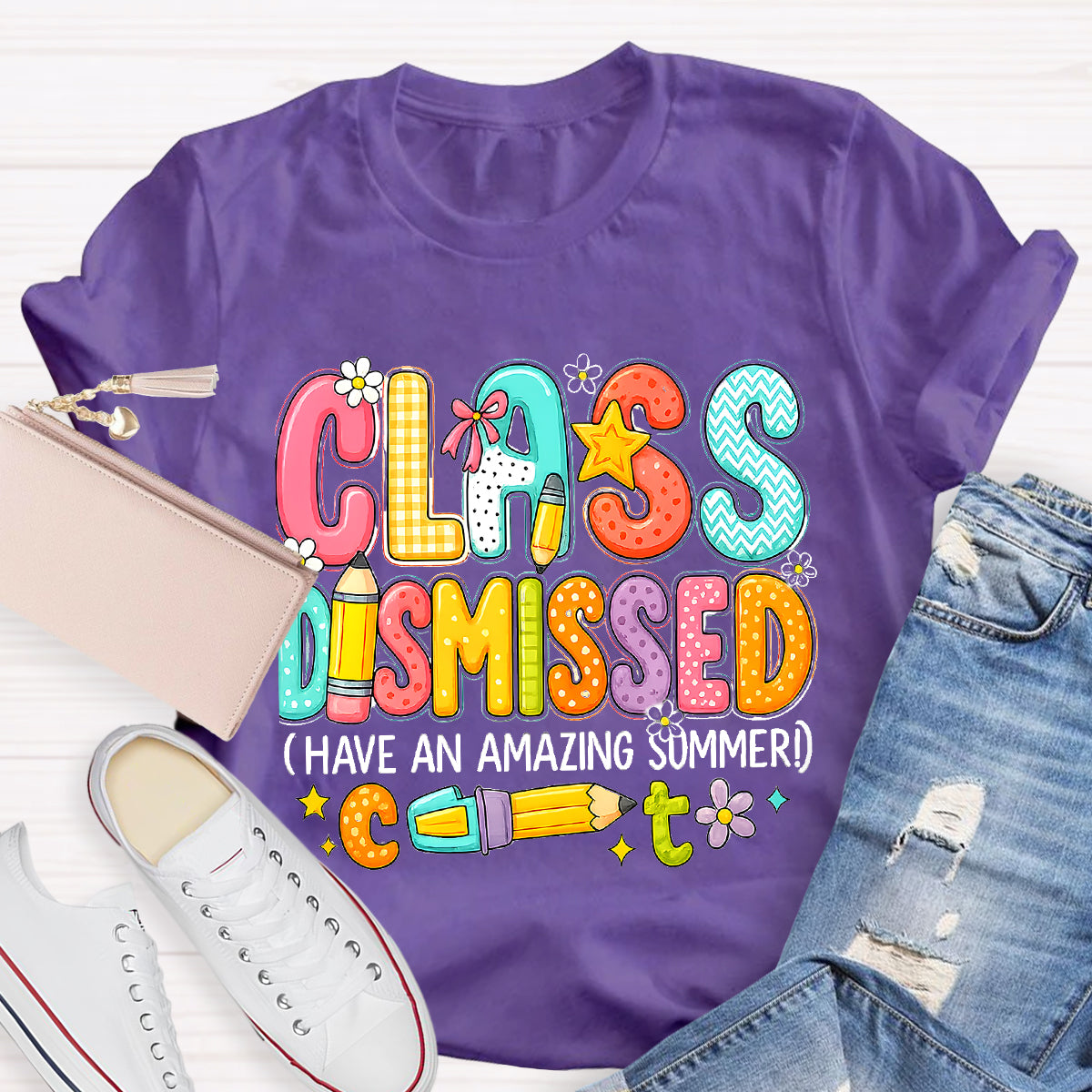 Class Dismissed Have An Amazing Summer Teacher T-Shirt