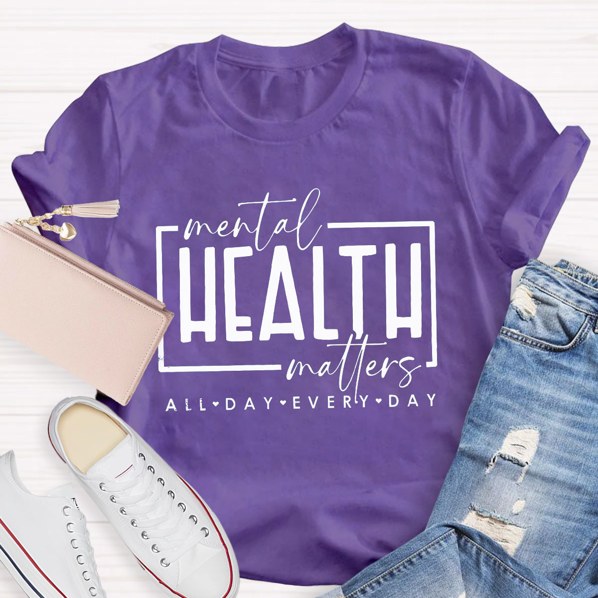 Mental Health Matters All Day Every Day T-Shirt