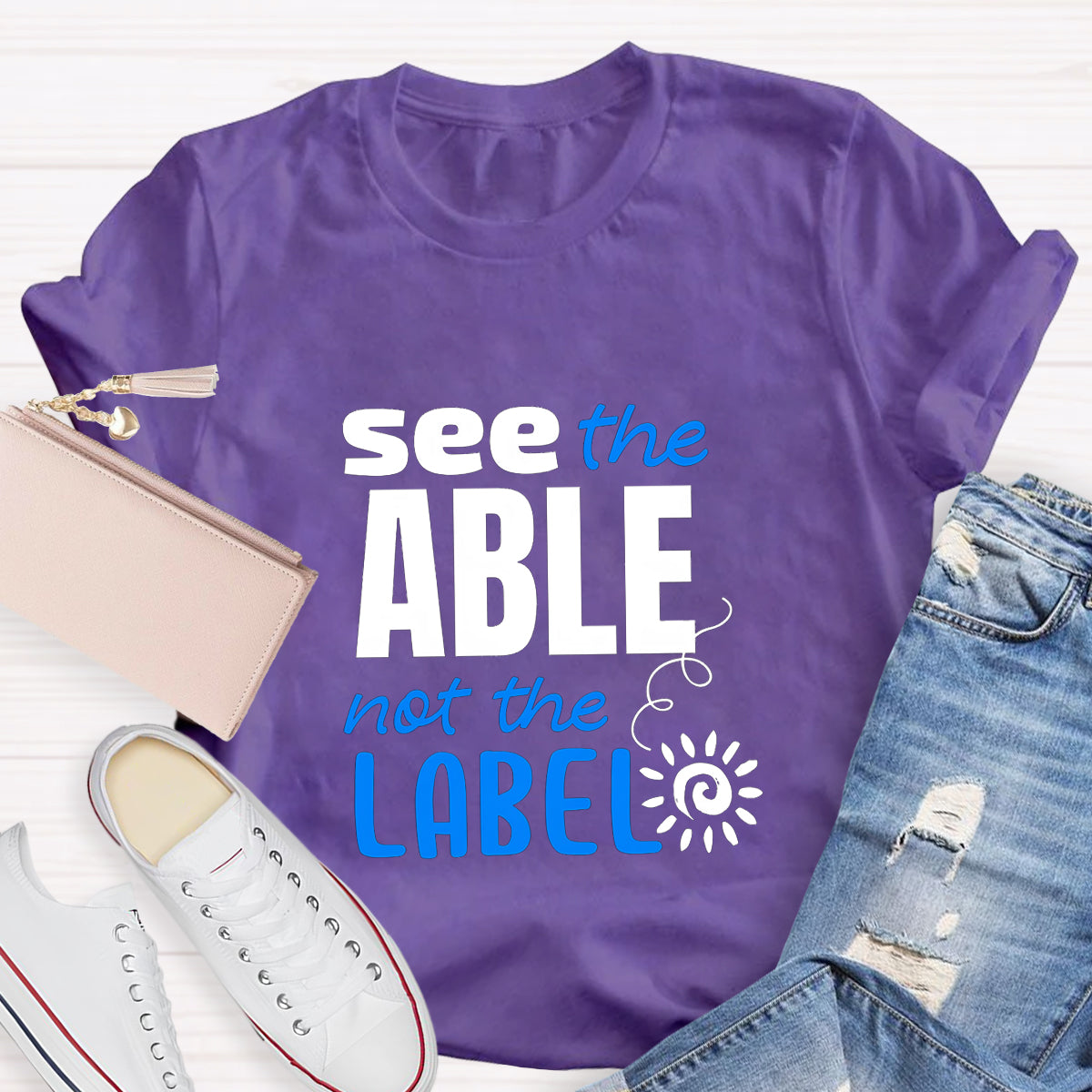 See The Able Not the Label T-Shirt