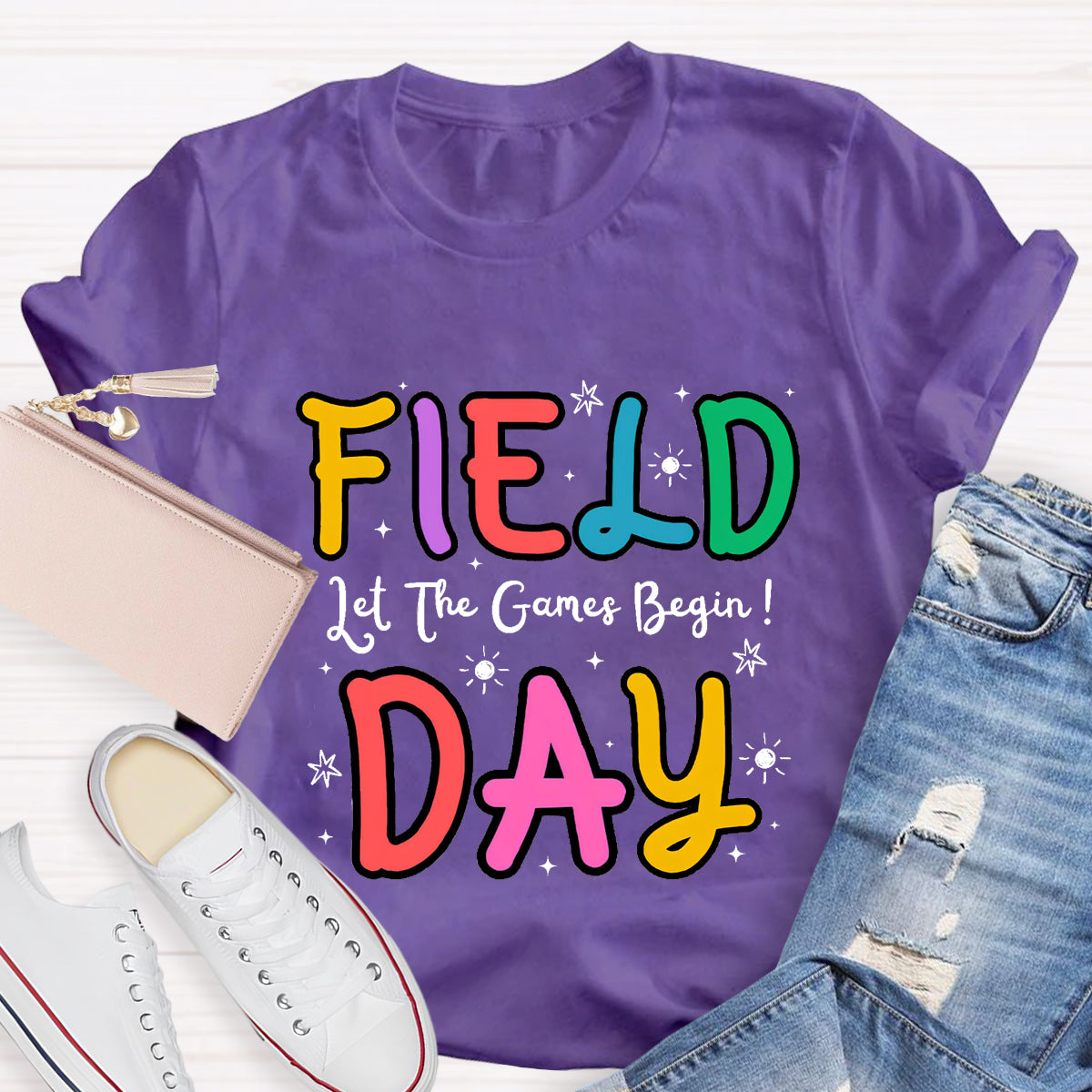 Let The Game Begin Field Day Teacher T-Shirt