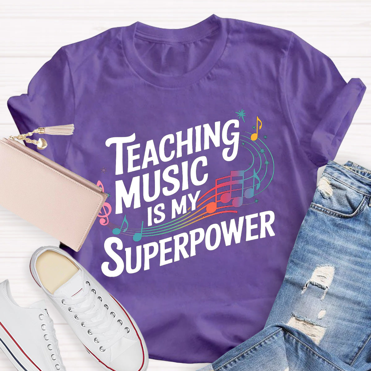Teaching music Is My Superpower Teacher T-Shirt