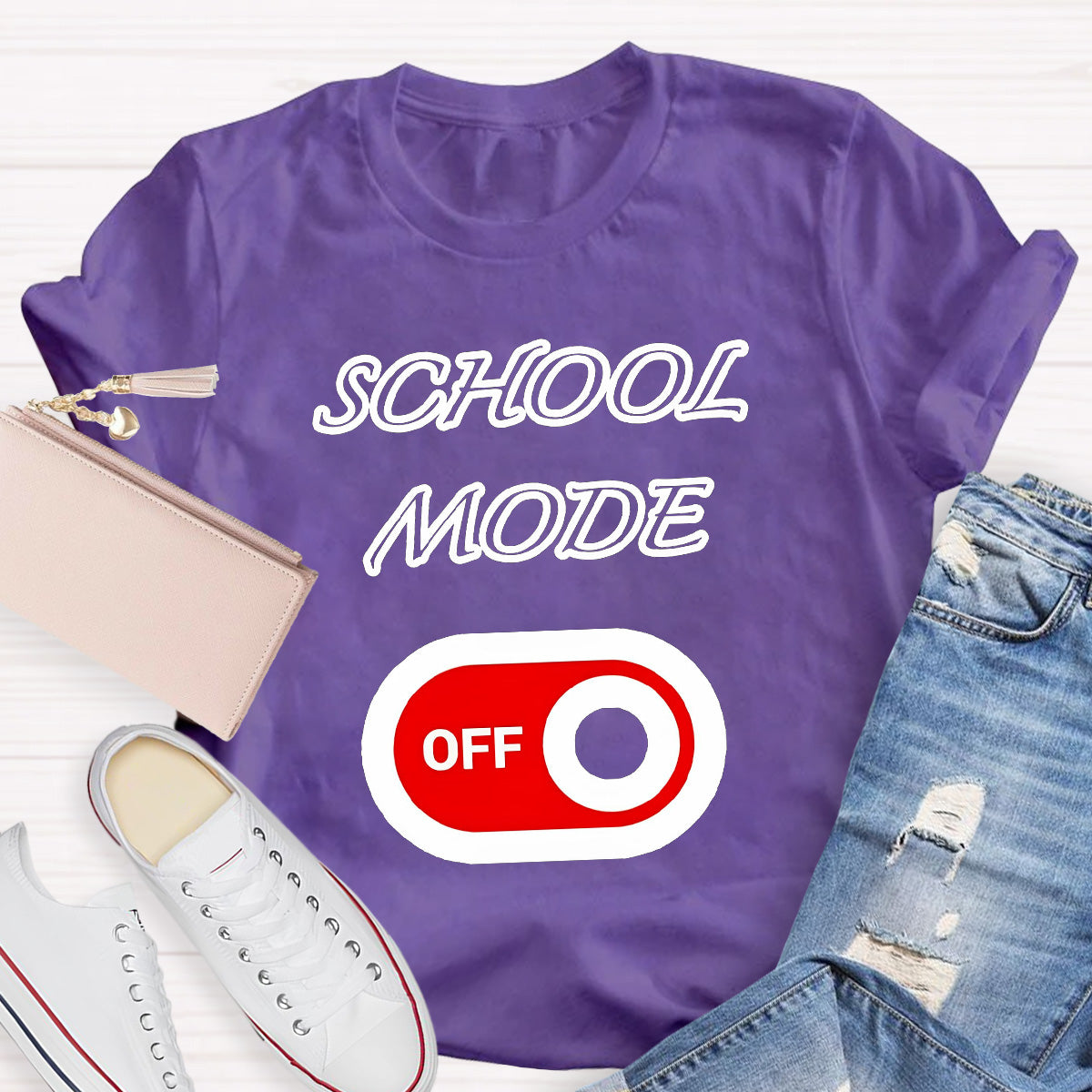 School Mode Off Teacher T-Shirt