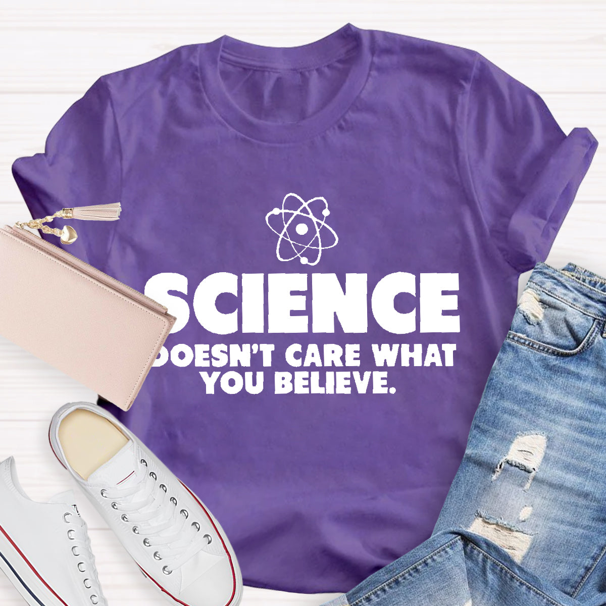 Science What You Believe Teacher T-Shirt