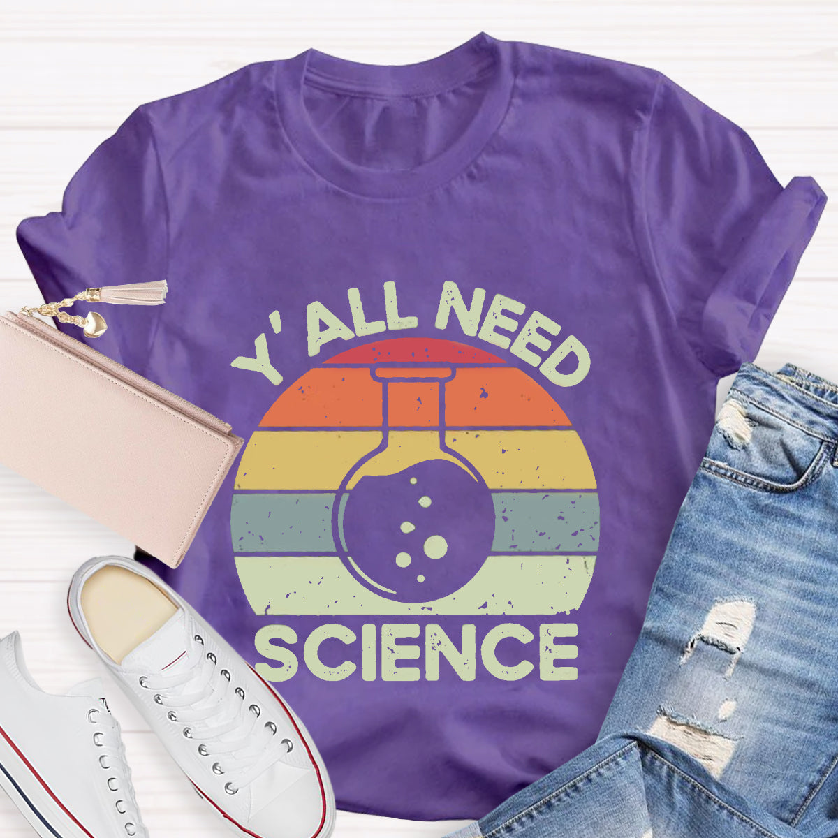Y'all Need Science Teacher T-Shirt
