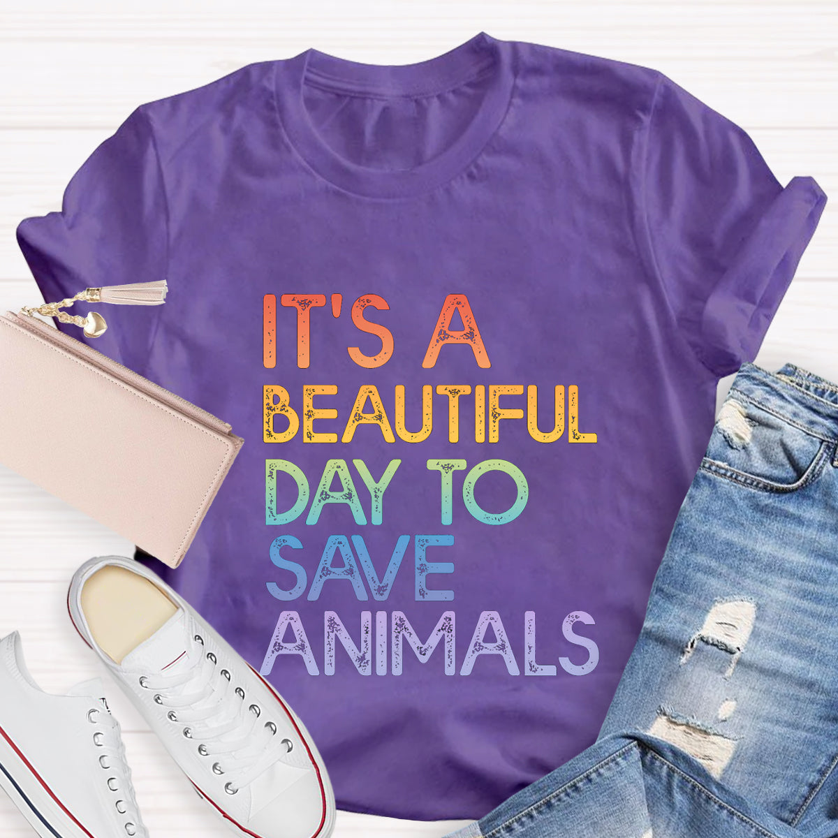 It's A Beautiful Day To Save Animals T-Shirt