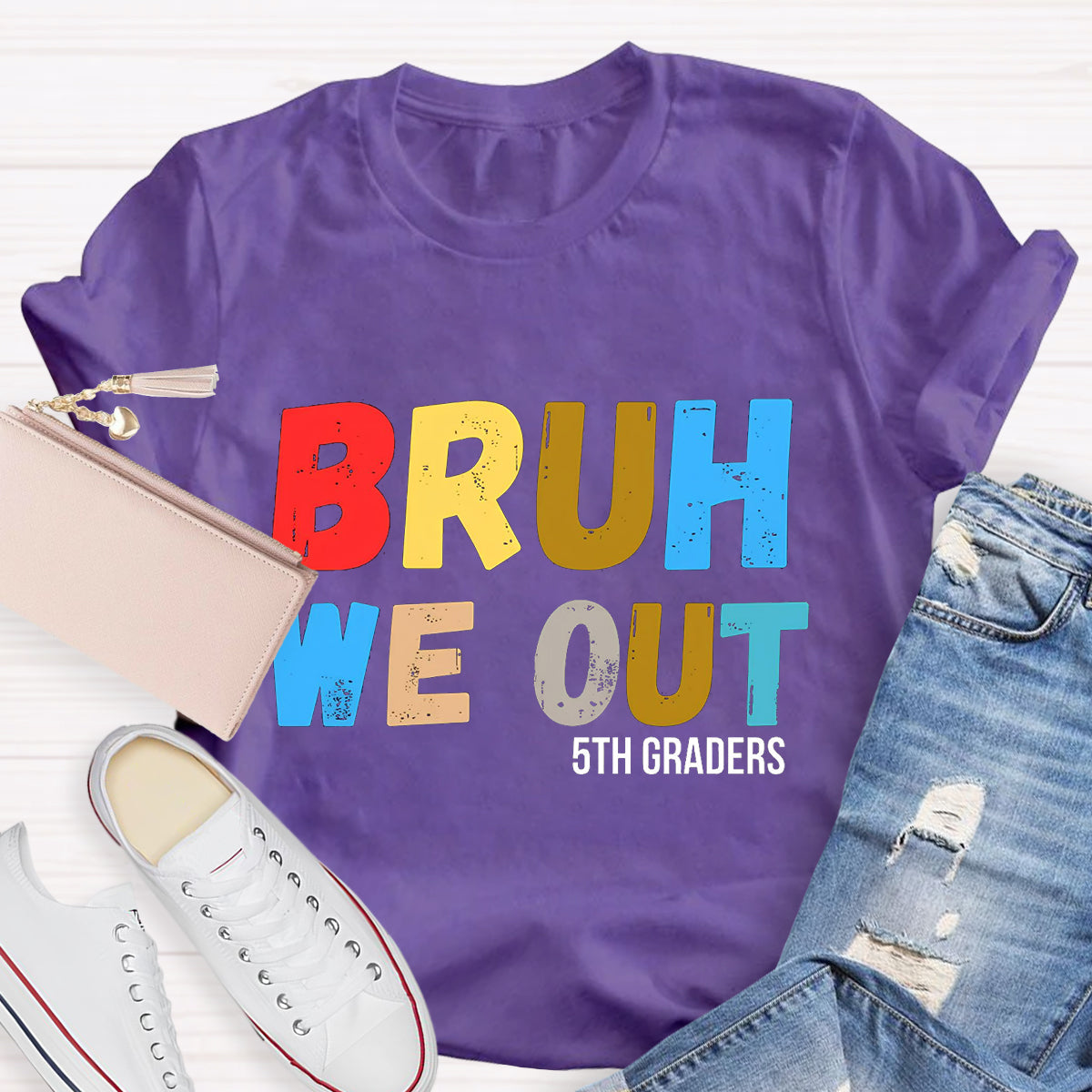 Bruh We Out 5th Graders Teacher T-Shirt