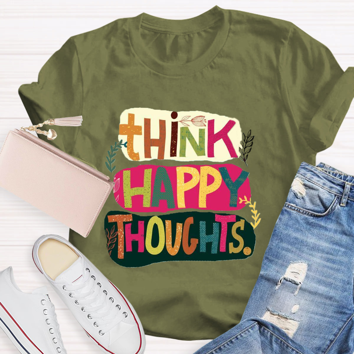 Think Happy Thoughts T-Shirt