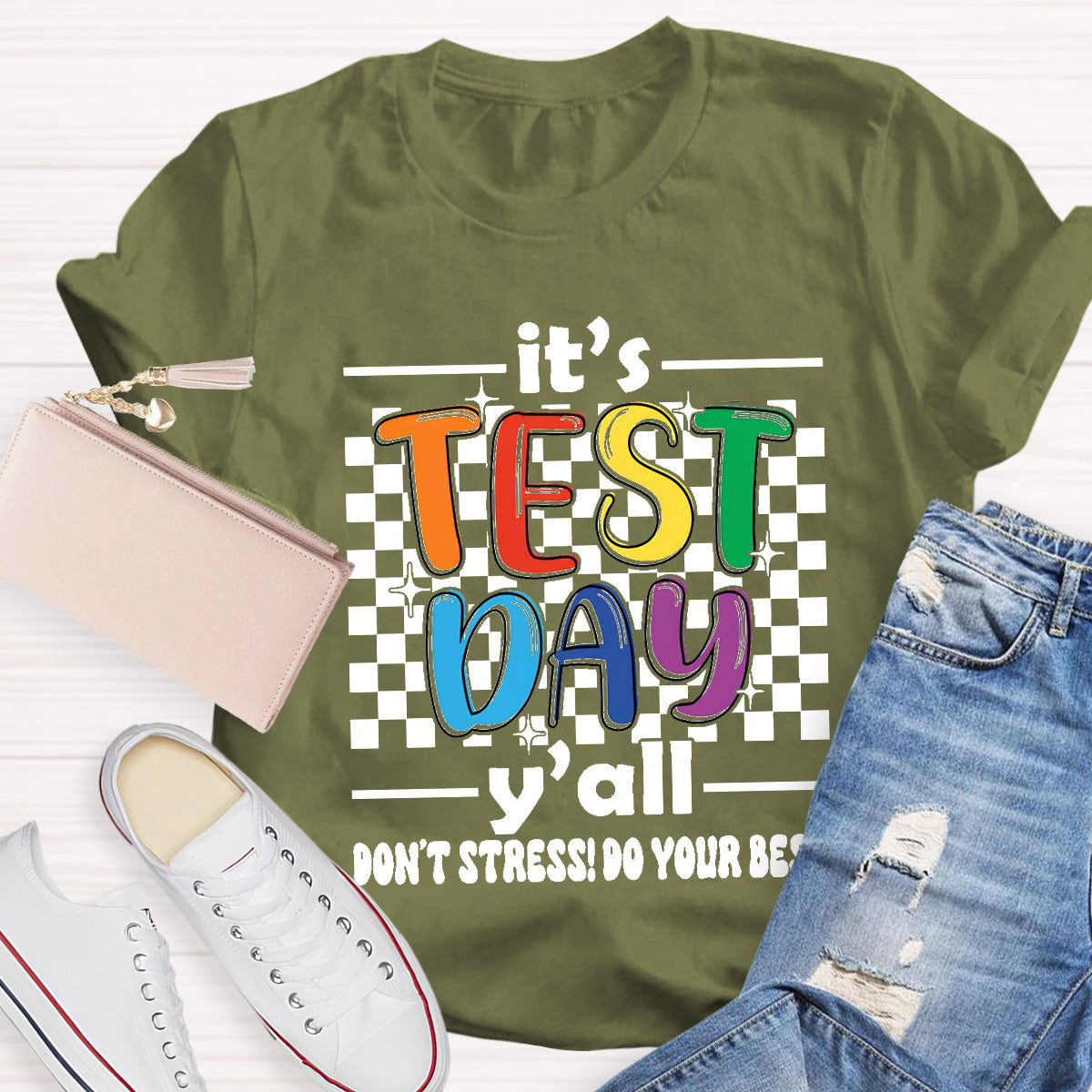 It's Test Day Do Your Best Teacher T-Shirt