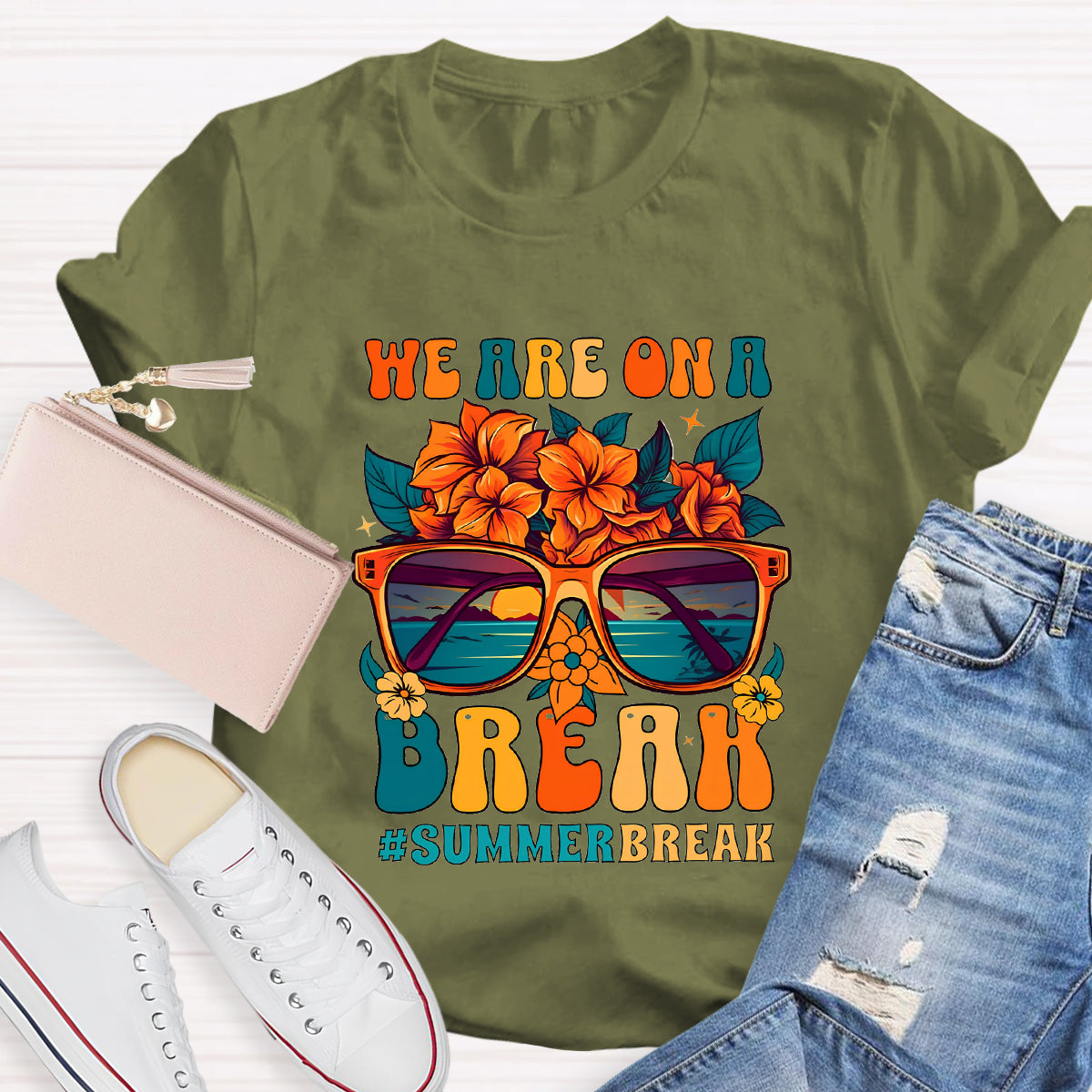 We Are On A Break Summer Break Floral Teacher T-Shirt