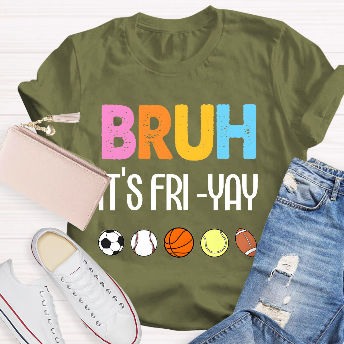 Bruh It's Fri Yay Teacher T-Shirt