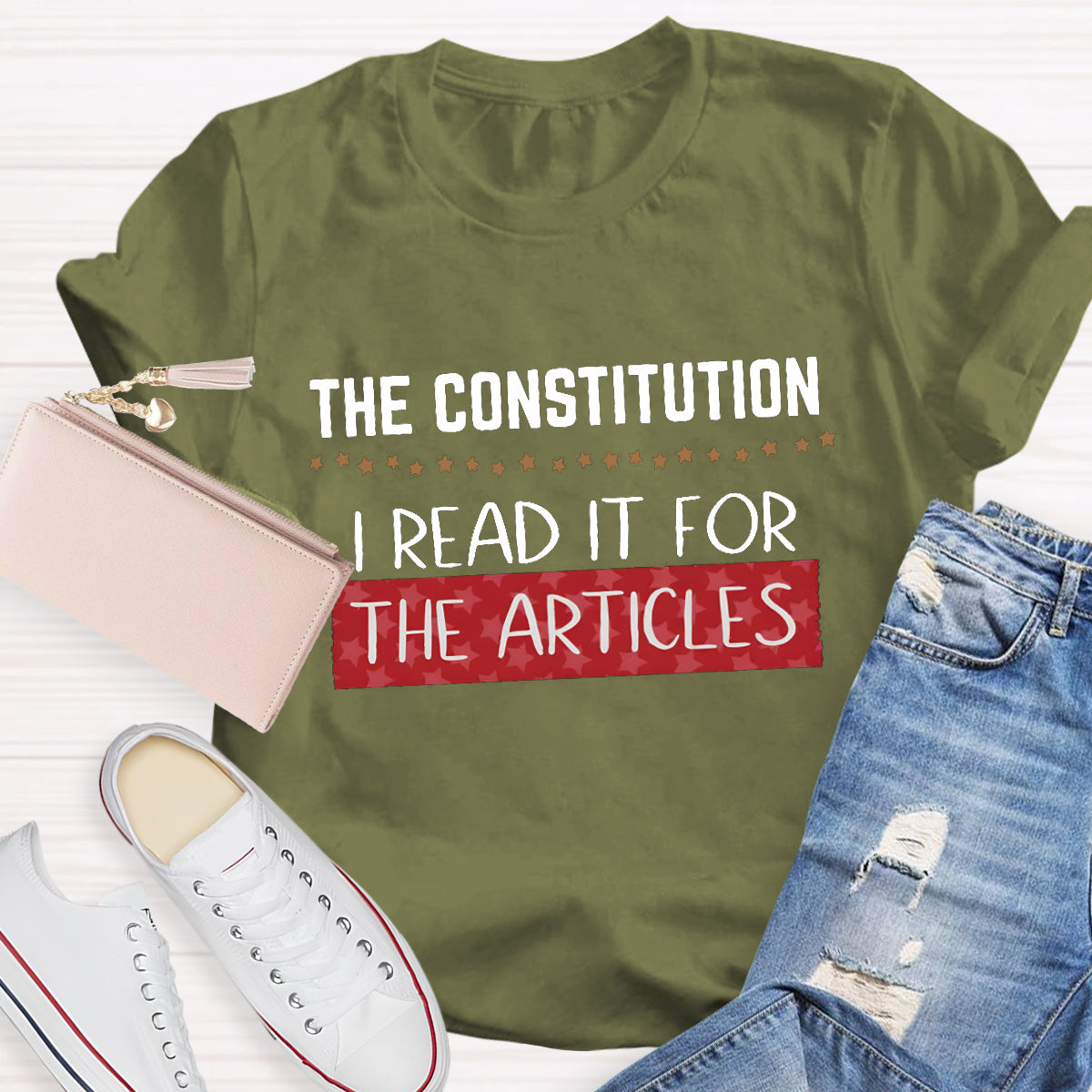 The Constitution I Read It For The Articles Teacher T-Shirt