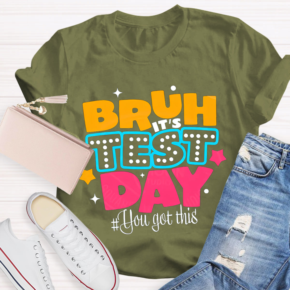 Bruh It's Test Day You Got This Teacher T-Shirt