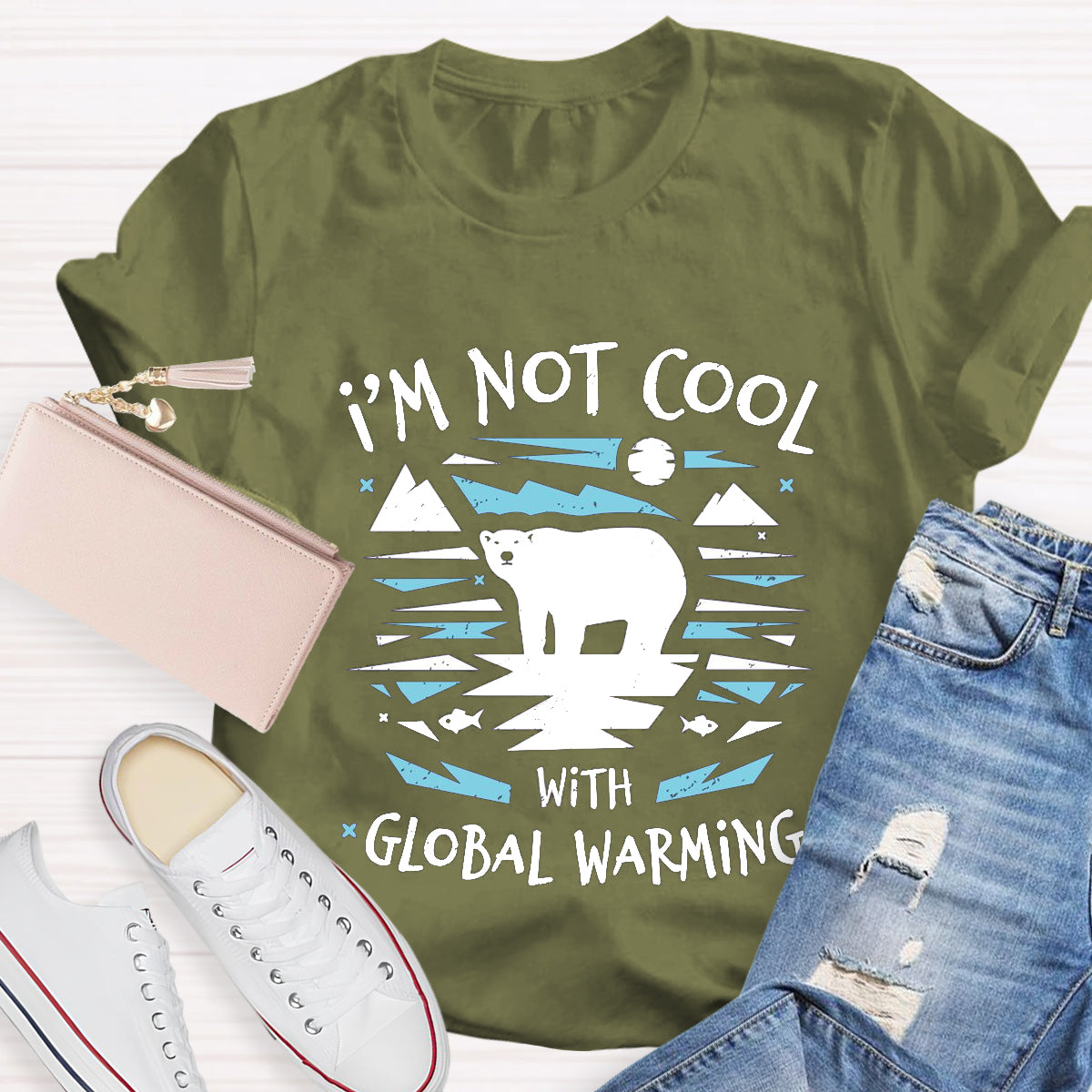 I'm Not Cool With Global Warming Climate Change T-Shirt