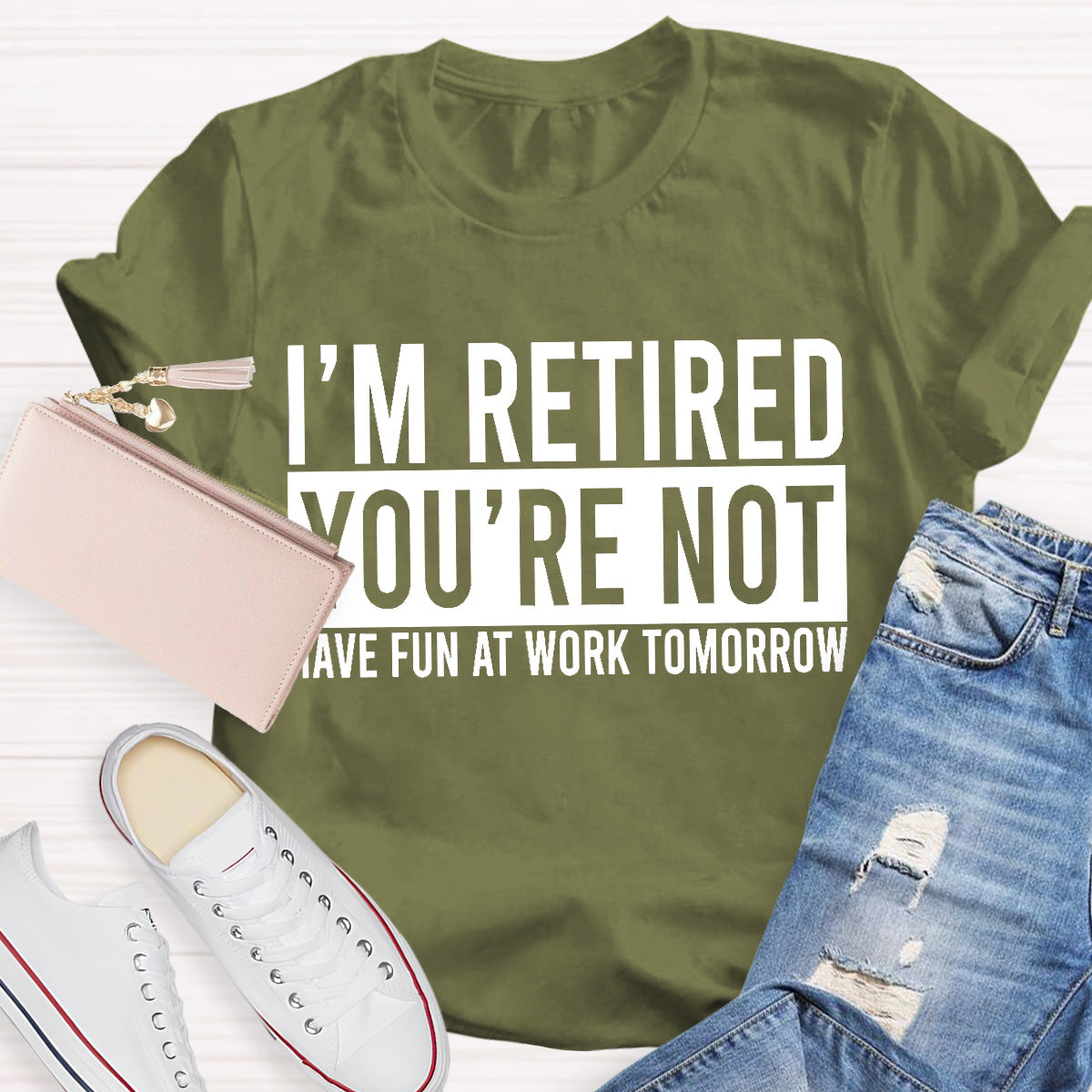 I'm Retired You Are Not Teacher T-Shirt