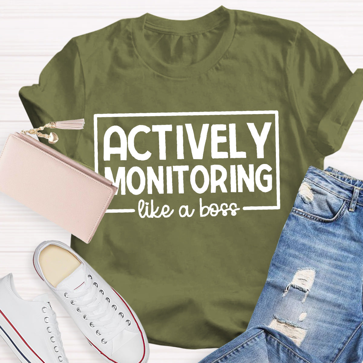 Actively Monitoring Like A Boss Teacher T-Shirt
