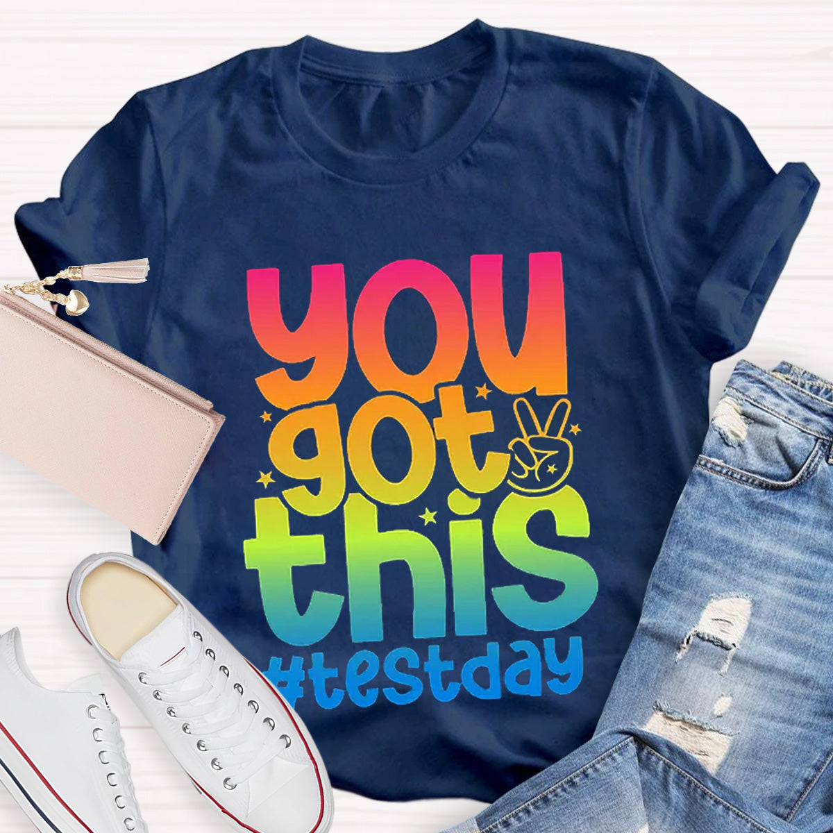 You Got This Teacher T-Shirt