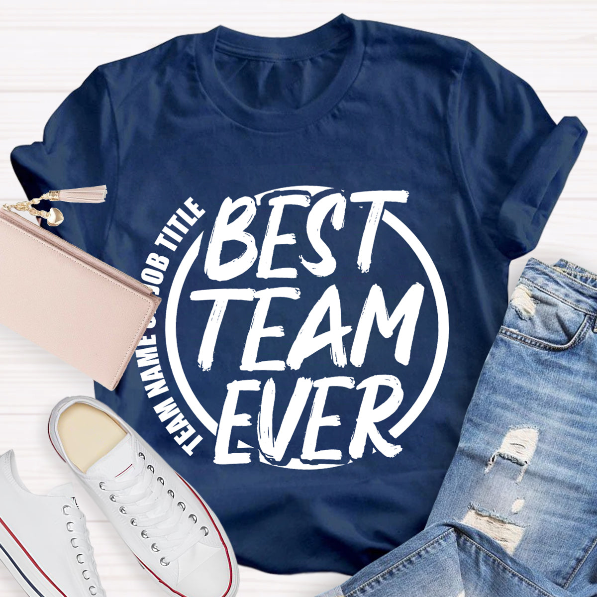 Personalized Team Name Best Team T-Shirt